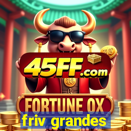 friv grandes